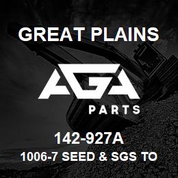 142-927A Great Plains 1006-7 SEED & SGS TO FERT. | AGA Parts