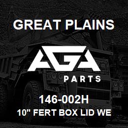 146-002H Great Plains 10' FERT BOX LID WELDM'T | AGA Parts