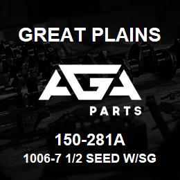 150-281A Great Plains 1006-7 1/2 SEED W/SGS SIDE | AGA Parts