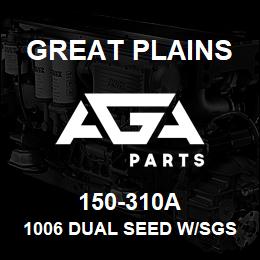 150-310A Great Plains 1006 DUAL SEED W/SGS | AGA Parts