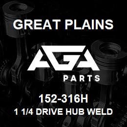 152-316H Great Plains 1 1/4 DRIVE HUB WELDMENT | AGA Parts