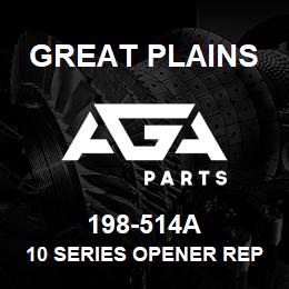 198-514A Great Plains 10 SERIES OPENER REPAIR KIT | AGA Parts