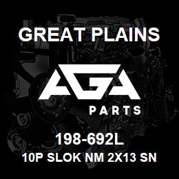 198-692L Great Plains 10P SLOK NM 2X13 SN FRONT | AGA Parts