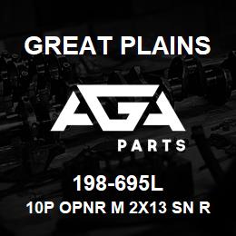 198-695L Great Plains 10P OPNR M 2X13 SN REAR | AGA Parts