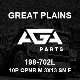 198-702L Great Plains 10P OPNR M 3X13 SN FRONT | AGA Parts