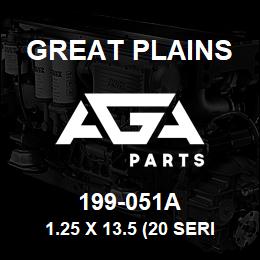 199-051A Great Plains 1.25 X 13.5 (20 SERIES) NO PWA | AGA Parts