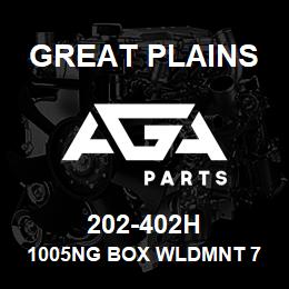 202-402H Great Plains 1005NG BOX WLDMNT 7 1/2 SPC | AGA Parts