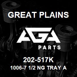 202-517K Great Plains 1006-7 1/2 NG TRAY ASSEMBLY | AGA Parts