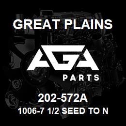 202-572A Great Plains 1006-7 1/2 SEED TO NG & SGS | AGA Parts