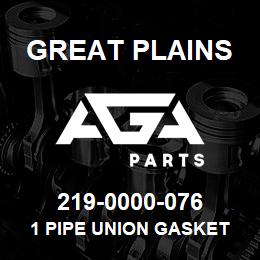 219-0000-076 Great Plains 1 PIPE UNION GASKET | AGA Parts