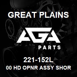 221-152L Great Plains 00 HD OPNR ASSY SHORT 1X12 DBL | AGA Parts