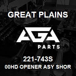 221-743S Great Plains 00HD OPENER ASY SHORT | AGA Parts