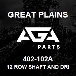 402-102A Great Plains 12 ROW SHAFT AND DRIVE ASSY | AGA Parts