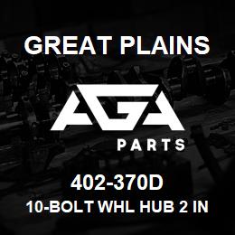 402-370D Great Plains 10-BOLT WHL HUB 2 IN EXTENSION | AGA Parts