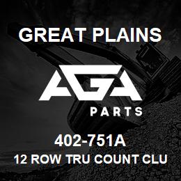 402-751A Great Plains 12 ROW TRU COUNT CLUTCH ASM | AGA Parts