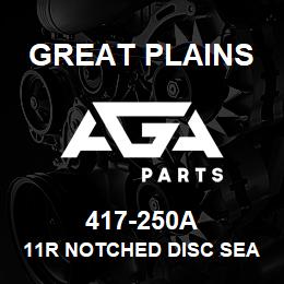 417-250A Great Plains 11R NOTCHED DISC SEALER | AGA Parts