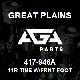 417-946A Great Plains 11R TINE W/FRNT FOOT HARDSURF | AGA Parts