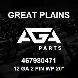 467980471 Great Plains 12 GA 2 PIN WP 20' EXTENSION | AGA Parts