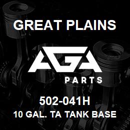 502-041H Great Plains 10 GAL. TA TANK BASE WELDMENT | AGA Parts