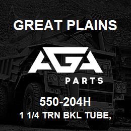 550-204H Great Plains 1 1/4 TRN BKL TUBE, 15 1/2 | AGA Parts