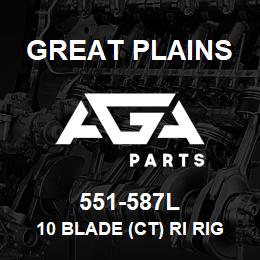 551-587L Great Plains 10 BLADE (CT) RI RIGHT | AGA Parts