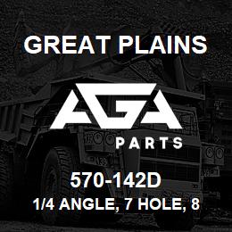 570-142D Great Plains 1/4 ANGLE, 7 HOLE, 88 | AGA Parts