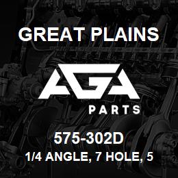 575-302D Great Plains 1/4 ANGLE, 7 HOLE, 59 | AGA Parts