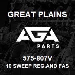 575-807V Great Plains 10 SWEEP REG.AND FASTENERS | AGA Parts