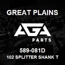 589-081D Great Plains 102 SPLITTER SHANK TUBE | AGA Parts