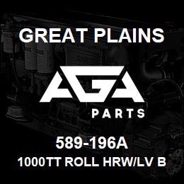 589-196A Great Plains 1000TT ROLL HRW/LV BRD | AGA Parts