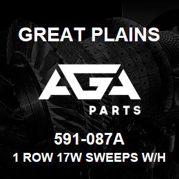 591-087A Great Plains 1 ROW 17W SWEEPS W/HARDWARE | AGA Parts