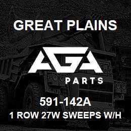 591-142A Great Plains 1 ROW 27W SWEEPS W/HARDWARE | AGA Parts