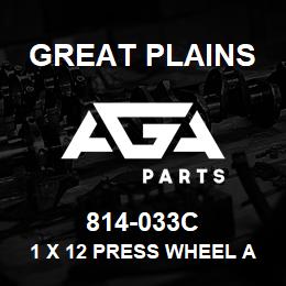 814-033C Great Plains 1 X 12 PRESS WHEEL ASSEMBLY | AGA Parts