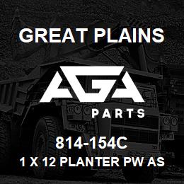 814-154C Great Plains 1 X 12 PLANTER PW ASSY | AGA Parts