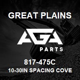 817-475C Great Plains 10-30IN SPACING COVER | AGA Parts