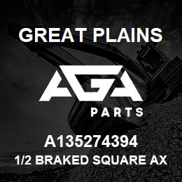 A135274394 Great Plains 1/2 BRAKED SQUARE AXLE 90 TREA | AGA Parts