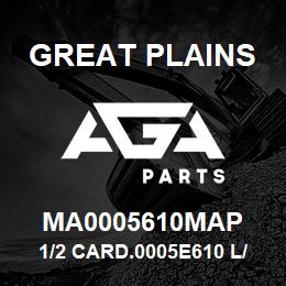 MA0005610MAP Great Plains 1/2 CARD.0005E610 L/ATTR.PROT | AGA Parts