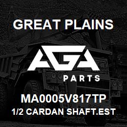 MA0005V817TP Great Plains 1/2 CARDAN SHAFT.EST.PROT.V80 | AGA Parts