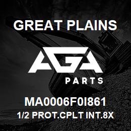 MA0006F0I861 Great Plains 1/2 PROT.CPLT INT.8X61 STD | AGA Parts