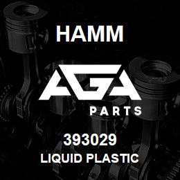 393029 Hamm LIQUID PLASTIC | AGA Parts