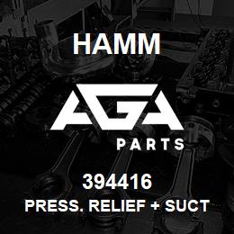 394416 Hamm PRESS. RELIEF + SUCTION VALVE | AGA Parts