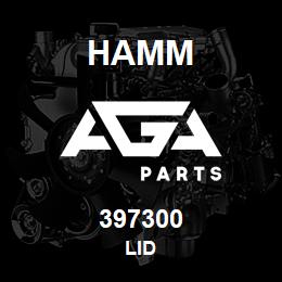 397300 Hamm LID | AGA Parts