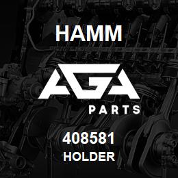 408581 Hamm HOLDER | AGA Parts