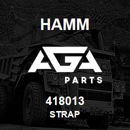 418013 Hamm STRAP | AGA Parts