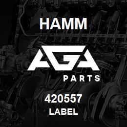 420557 Hamm LABEL | AGA Parts