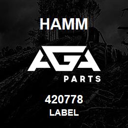 420778 Hamm LABEL | AGA Parts