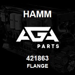 421863 Hamm FLANGE | AGA Parts