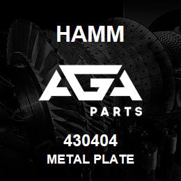 430404 Hamm METAL PLATE | AGA Parts