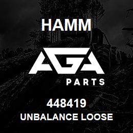 448419 Hamm UNBALANCE LOOSE | AGA Parts