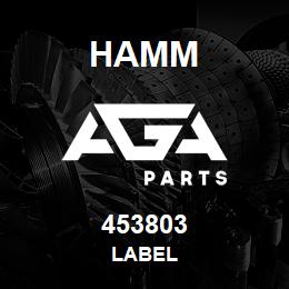 453803 Hamm LABEL | AGA Parts